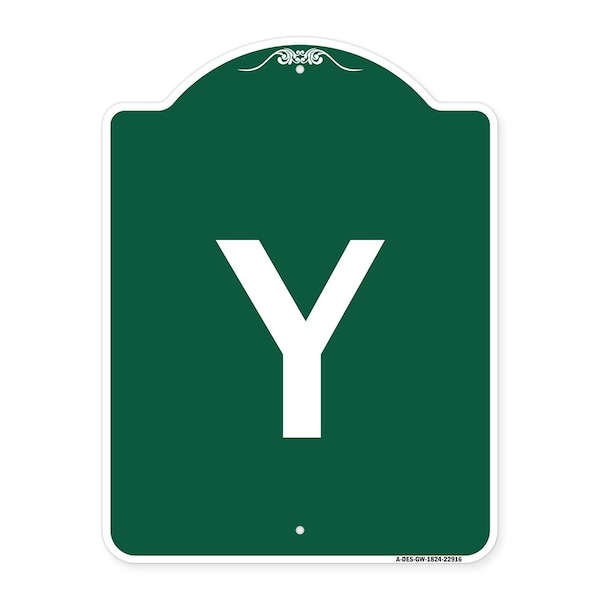 Designer Series Sign-Sign W/ Letter Y, Green & White Aluminum Sign, 18" x 24", GW-1824-22916